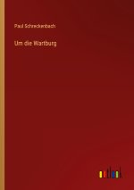 Um die Wartburg