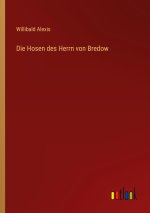 Die Hosen des Herrn von Bredow