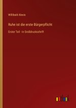 Ruhe ist die erste Bürgerpflicht