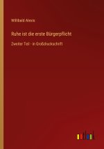 Ruhe ist die erste Bürgerpflicht