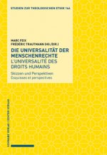 Die Universalität der Menschenrechte / L'universalité des droits humains