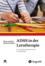 ADHS in der Lerntherapie, m. 1 Beilage