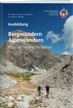 Bergwandern / Alpinwandern