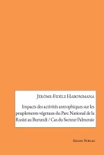 Impacts des activités antrophiques sur les peuplements végetaux du Parc National de la Rusizi au Burundi / cas du Secteur Palmeraie