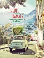 KUNTH Bildband Heute so schön wie damals - Legendäre Urlaubsorte in Italien