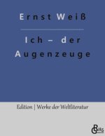 Ich ? der Augenzeuge