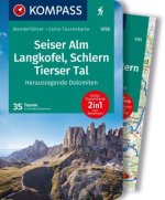 KOMPASS Wanderführer Seiser Alm, Langkofel, Schlern, Tierser Tal - Herausragende Dolomiten, 35 Touren