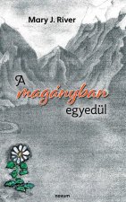 A magányban egyedül