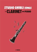 JOE HISAISHI : STUDIO GHIBLI SONGS FOR CLARINET AND PIANO - CLARINETTE ET PIANO