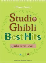 STUDIO GHIBLI BEST HIT 10 ADVANCED/ENGLISH - NIVEAU AVANCE POUR PIANO