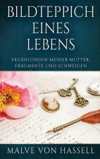 Bildteppich Eines Lebens