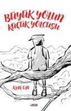 Büyük Yolun Kücük Yolcusu
