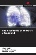 The essentials of thoracic ultrasound