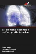 Gli elementi essenziali dell'ecografia toracica