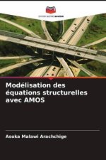 Modélisation des équations structurelles avec AMOS