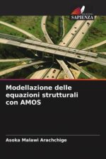 Modellazione delle equazioni strutturali con AMOS