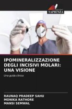 IPOMINERALIZZAZIONE DEGLI INCISIVI MOLARI: UNA VISIONE