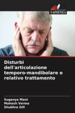 Disturbi dell'articolazione temporo-mandibolare e relativo trattamento