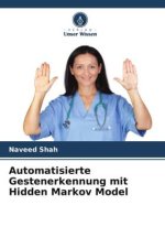 Automatisierte Gestenerkennung mit Hidden Markov Model
