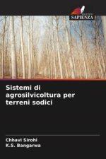 Sistemi di agrosilvicoltura per terreni sodici