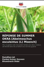 RÉPONSE DE SUMMER OKRA [Abelmoschus esculentus (L) Moench]