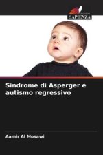 Sindrome di Asperger e autismo regressivo