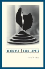 Blaugast: A Novel of Decline