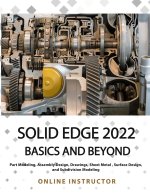Solid Edge 2022 Basics and Beyond (Colored)