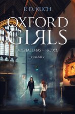 Oxford Girls: Michaelmas Rebel Volume II