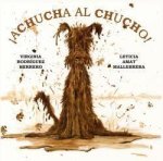 ?Achucha al chucho!