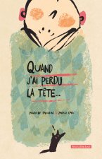 QUAND J'AI PERDU LA TETE