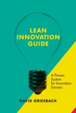 Lean Innovation Guide