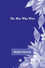 The Man Who Wins