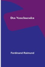 Der Verschwender