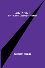 Alte Nester