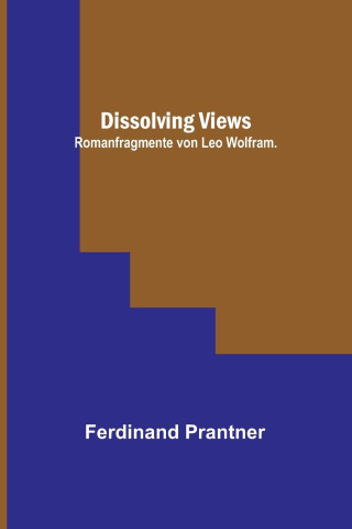 Dissolving Views