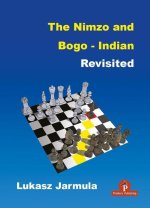 Nimzo and Bogo-Indian Revisited