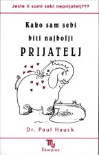 Kako sam sebi biti najbolji prijatelj