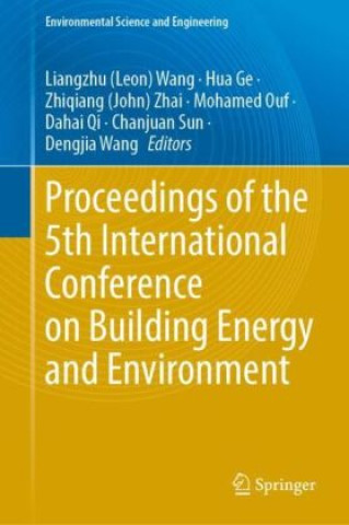 Proceedings of the 5th International Conference on Building Energy and Environment