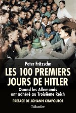 Les cent premiers jours d'Hitler