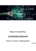 La fonction Gamma