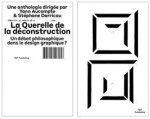 Un DEbat Philosophique Dans Le DEsign Graphique? La Querelle De La DEconstruction /franCais