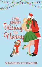 I Saw Mommy Kissing the Nanny