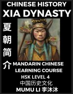 Chinese History of Xia Dynasty - Mandarin Chinese Learning Course (HSK Level 4), Self-learn Chinese, Easy Lessons, Simplified Characters, Words, Idiom
