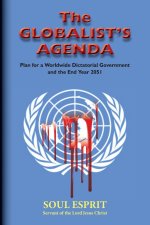 The Globalist's Agenda