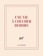 CARNET CARRE UNE VIE A COUCHER DEHORS (PAPETERIE)