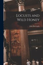 Locusts and Wild Honey