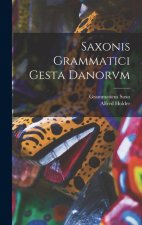 Saxonis Grammatici Gesta Danorvm