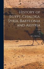 History of Egypt, Chaldea, Syria, Babylonia and Assyria