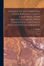 Geology of Southwestern Santa Barbara County, California, Point Arguello, Lompoc, Point Conception, Los Olivos, and Gaviota Quadrangles: No.150